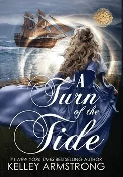 A Turn of the Tide, Hardcover/Kelley Armstrong