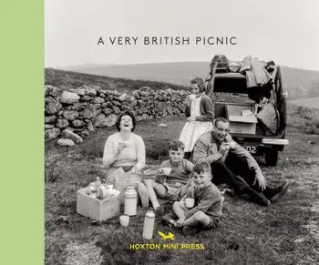 A Very British Picnic, Hardback/Hoxton Mini Press