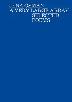 A Very Large Array. Selected Poems, Paperback/Jena Osman