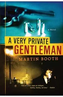 A Very Private Gentleman - Martin Booth