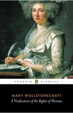 A Vindication of the Rights of Woman - Mary Wollstonecraft