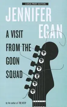 A Visit from the Goon Squad, Paperback/Jennifer Egan