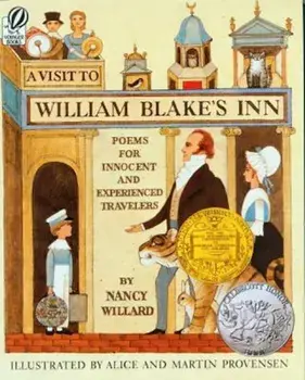 A Visit to William Blake's Inn: Poems for Innocent and Experienced Travelers, Paperback/Nancy Willard