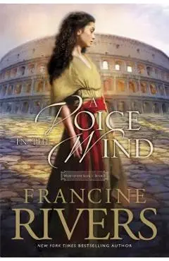 A Voice in the Wind - Francine Rivers
