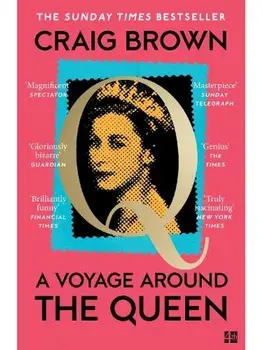 A Voyage Around the Queen, Paperback/Craig Brown
