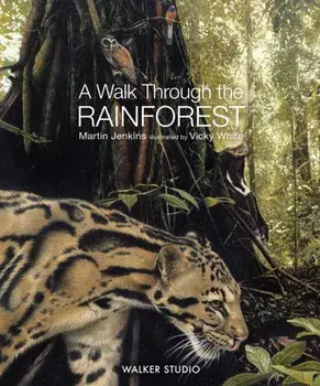 A Walk Through the Rainforest, Paperback/Martin Jenkins