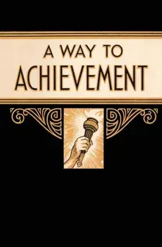 A Way to Achievement, Paperback/Mother Bolton