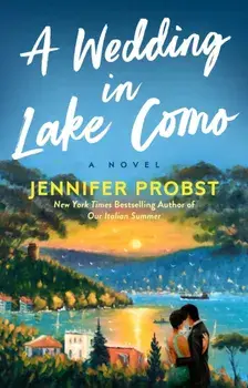 A Wedding in Lake Como, Paperback/Jennifer Probst