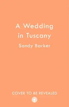 A Wedding in Tuscany, Paperback/Sandy Barker