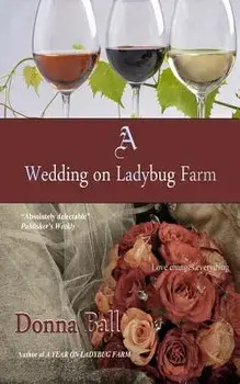 A Wedding on Ladybug Farm, Paperback/Donna Ball