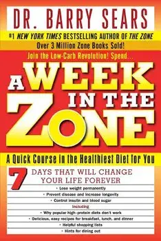 A Week in the Zone, Paperback/Barry Sears