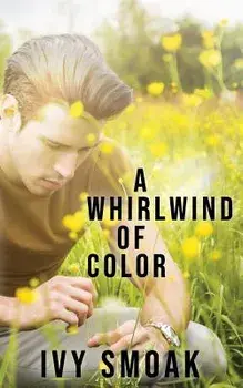 A Whirlwind of Color, Paperback/Ivy Smoak