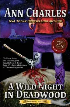A Wild Fright in Deadwood, Paperback/C. S. Kunkle