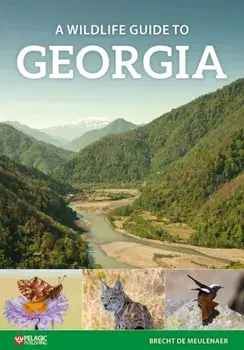 A Wildlife Guide to Georgia, Paperback/Brecht De Meulenaer