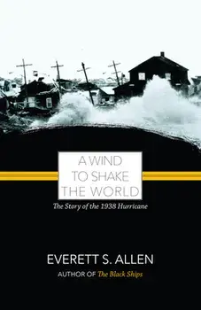 A Wind to Shake the World, Paperback/Everett Allen