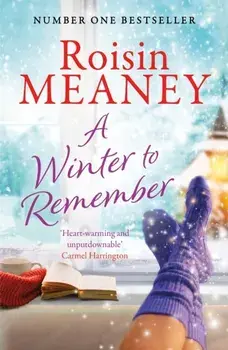 A Winter to Remember. A cosy, festive page-turner from the bestselling author of It's That Time of Year, Paperback/Roisin Meaney
