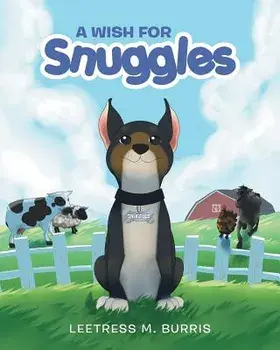 A Wish for Snuggles, Paperback/Leetress M. Burris