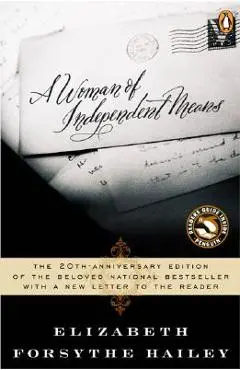 A Woman of Independent Means - Elizabeth Forsythe Hailey