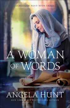 A Woman of Words, Paperback/Angela Hunt