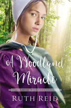 A Woodland Miracle, Paperback/Ruth Reid