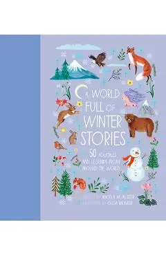 A World Full of Winter Stories - Angela Mcallister
