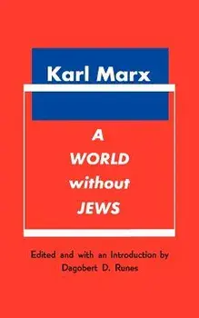 A World Without Jews/Karl Marx