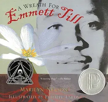 A Wreath for Emmett Till/Marilyn Nelson