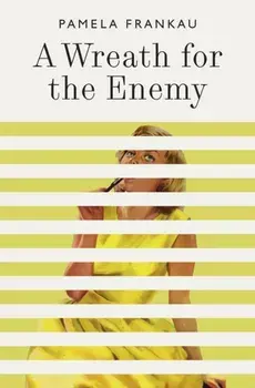 A Wreath for the Enemy, Paperback/Pamela Frankau