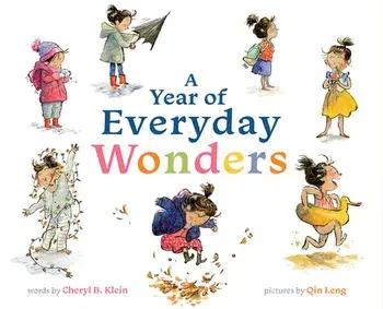 A Year of Everyday Wonders, Hardcover/Cheryl B. Klein