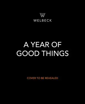 A Year of Good Things. 365 micro-moments to bring you joy, Hardback/Jason Ward