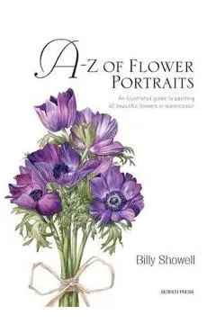 A-Z of Flower Portraits