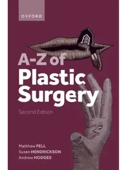 A-Z of Plastic Surgery. 2 Revised edition, Paperback/***