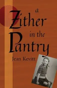 A Zither in the Pantry, Paperback/Jean Kevitt