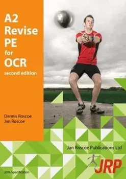 A2 Revise PE for OCR, Paperback/Jan Roscoe