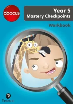 Abacus Mastery Checkpoints Workbook Year 5 / P6, Paperback/Jennie Kerwin