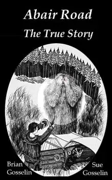 Abair Road the True Story, Paperback/Sue Gosselin