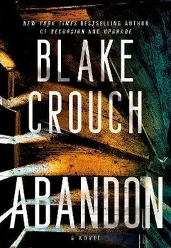 Abandon, Paperback/Blake Crouch