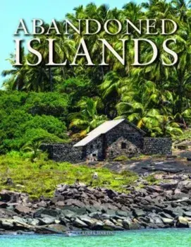 Abandoned Islands, Hardback/Claudia Martin