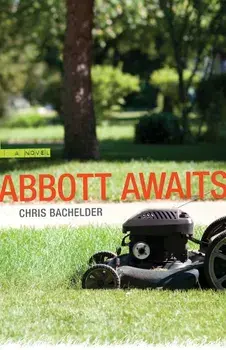 Abbott Awaits, Paperback/Chris Bachelder