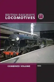 abc British Railways Locomotives 1954 Combined Volume, Hardback/Crecy Publishing LTD