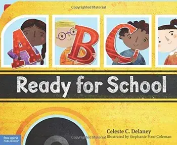 ABC Ready for School. An Alphabet of Social Skills, Hardback/Celeste Delaney