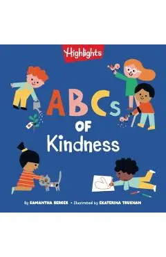 ABCs of Kindness - Samantha Berger
