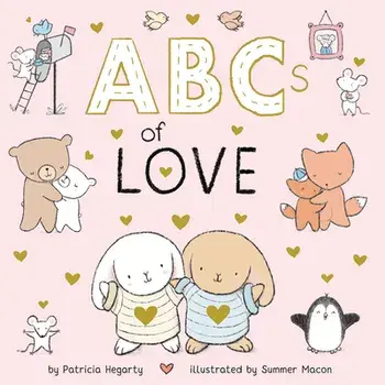 ABCs of Love, Board book/Patricia Hegarty