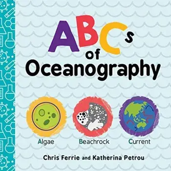 ABCs of Oceanography, Board book/Chris Ferrie