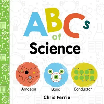 ABCs of Science, Hardcover/Chris Ferrie