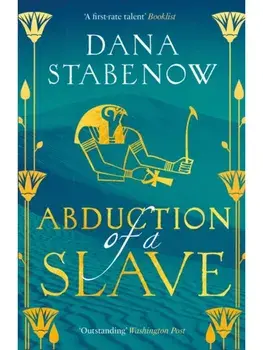 Abduction of a Slave, Paperback/Dana Stabenow