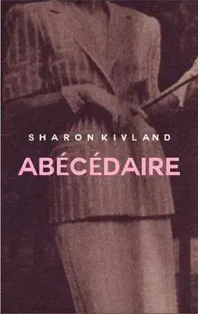 ABECEDAIRE, Paperback/Sharon Kivland