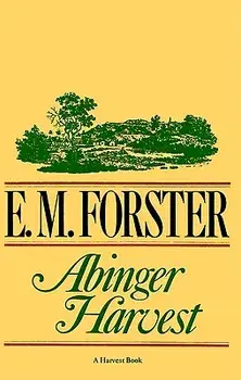 Abinger Harvest, Paperback/E. M. Forster