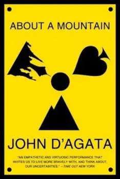 About a Mountain, Paperback/John D'Agata