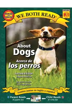 About Dogs/Acerca de Los Perros - Bruce Johnson